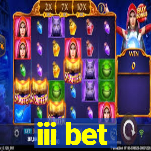 iii bet